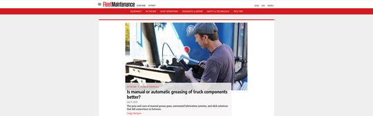 Is manual or automatic greasing of truck components better?